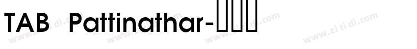 TAB Pattinathar字体转换
